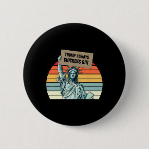 Badge Rond 5 Cm Trump se dégonfle toujours Drôle de Trump