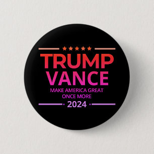 Badge Rond 5 Cm Trump Vance 2024 rend sa grandeur à l'Amérique