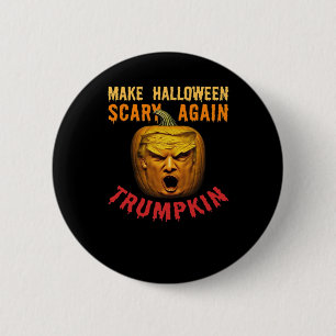 Badge Rond 5 Cm Trumpkin Rendre Halloween effrayant - Drôle Donald