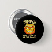 Badge Rond 5 Cm Trumpkin Rendre Halloween grand à nouveau drôle Ci (Devant & derrière)