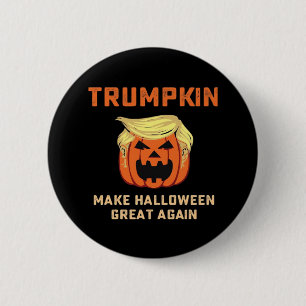 Badge Rond 5 Cm Trumpkin Rendre Halloween grand à nouveau - Pompe