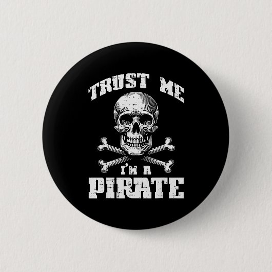 Badge Rond 5 Cm Trust Me Im A Rate Skull Crossbones Funny Men Wome (Devant)