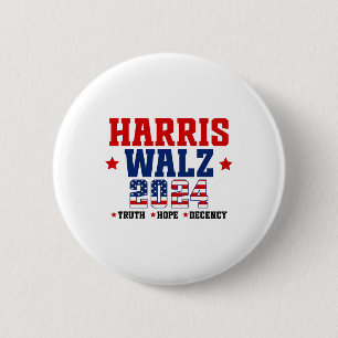Badge Rond 5 Cm Truth Hope Decency Harris Wheimer Waltz 2024 Elect