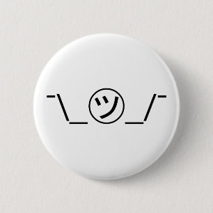 Badge Rond 5 Cm Tsu Kana Shrug Emoticon -\_ ㋡_/+Japonais Kaomoji