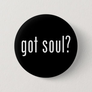 Badge Rond 5 Cm tu as une âme ?