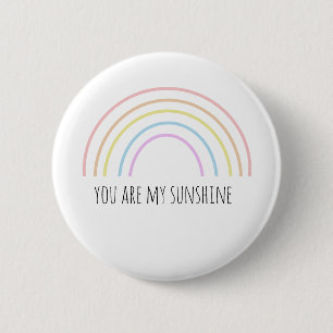 Badge Rond 5 Cm Tu es mon arc-en-ciel ensoleillé