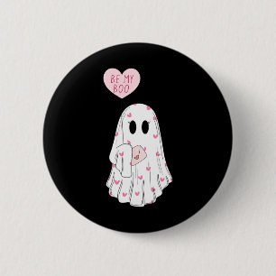 Badge Rond 5 Cm Tu Es Mon Boo Drôle Fantôme Éffrayant Saint-Valent