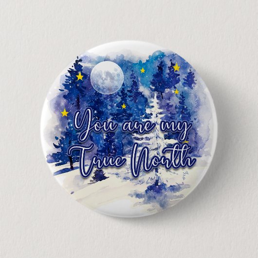 Badge Rond 5 Cm Tu Es Mon Vrai Nord (Devant)