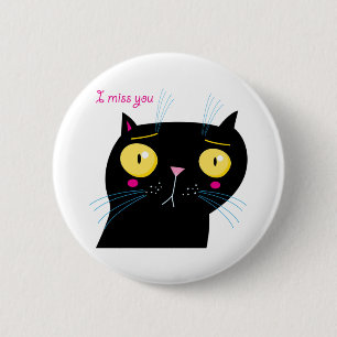 Badge Rond 5 Cm Tu manques un chat drôle