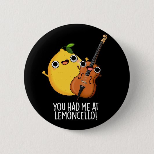 Badge Rond 5 Cm Tu M'As Eu Au Citron-violoncelle Drôle Boisson Pun (Devant)