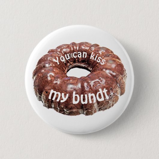 Badge Rond 5 Cm Tu peux embrasser mon gâteau drôle bundt (Devant)