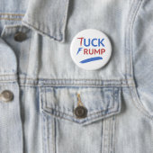 Badge Rond 5 Cm Tuck Frump anti-Trump (En situation)