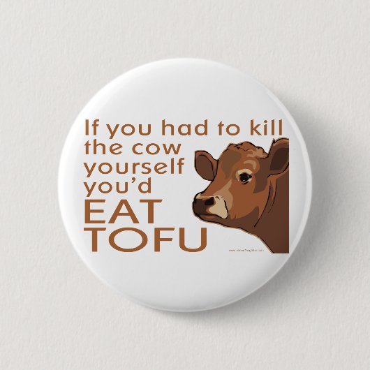 Badge Rond 5 Cm Tuer la vache - Vegan, végétarien (Devant)
