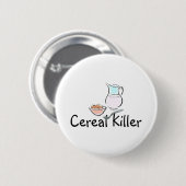 Badge Rond 5 Cm Tueur de céréale (Devant & derrière)