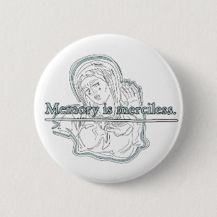 Badge Rond 5 Cm tueur de mémoire