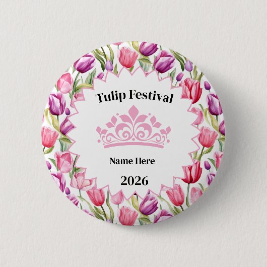 Badge Rond 5 Cm Tulip Festival Royalty Button Pin (Devant)