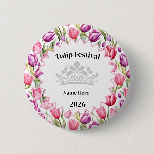 Badge Rond 5 Cm Tulip Festival Royalty Button Pin (Devant)