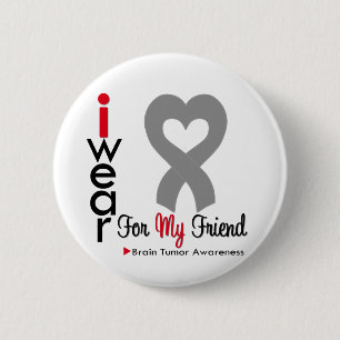 Badge Rond 5 Cm Tumeur Cerveau Je Porte Du Ruban Gris Pour Mon Ami