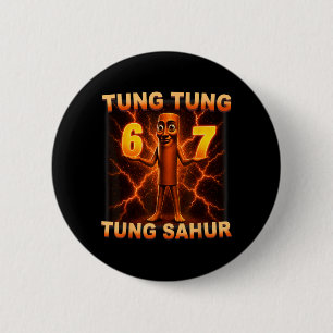 Badge Rond 5 Cm Tung Tung Tung Sahur Six Seven 67 Mème Pour Enfant