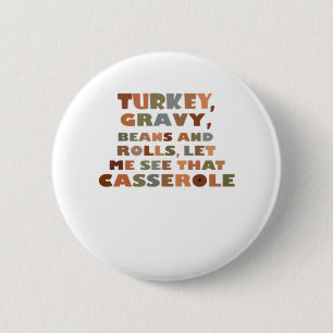 Badge Rond 5 Cm Turquie Roule Casserole, Thanksgiving Retro Funny