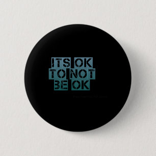 Badge Rond 5 Cm Turquoise Son Ok Ne Pas Être D'Accord Sensibilisat