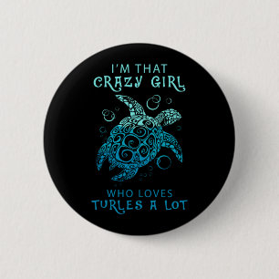 Badge Rond 5 Cm Turtle Lover Une Fille Qui Aime Beaucoup Les Tor