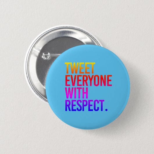 BADGE ROND 5 CM TWEETEZ TOUS AVEC RESPECT (Devant & derrière)
