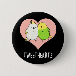 Badge Rond 5 Cm Tweethearts Drôle Inséparables Pun Dark BG