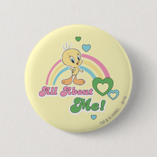 Badge Rond 5 Cm Tweety "Tout sur moi"