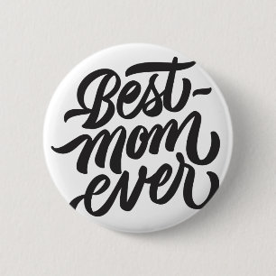 Badge Rond 5 Cm Typographie de script manuscrite de Best Mom Ever