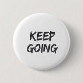 Badge Rond 5 Cm Typographie motivationnelle continuer coup de pinc (Devant)