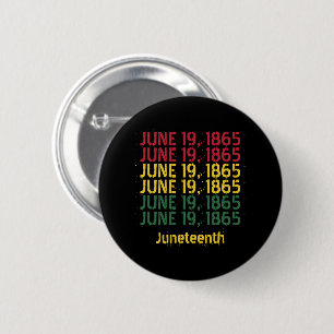 Badge Rond 5 Cm Typography Black History June 19 1865 Juneteenth