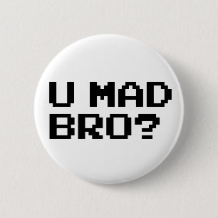 BADGE ROND 5 CM U BRO FOU ?