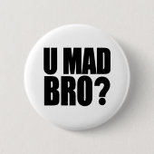 Badge Rond 5 Cm U Bro fou (Devant)