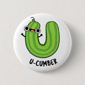 Badge Rond 5 Cm U-cumber Funny Concomber Pun (Devant)