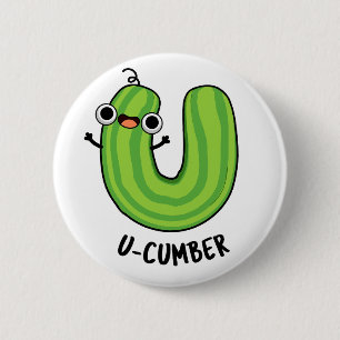 Badge Rond 5 Cm U-cumber Funny Concomber Pun
