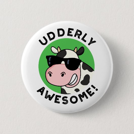 Badge Rond 5 Cm Uderly Awesome Funny Cow Pun (Devant)