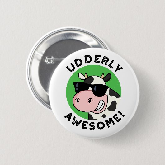 Badge Rond 5 Cm Uderly Awesome Funny Cow Pun (Devant & derrière)