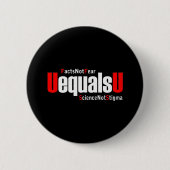 Badge Rond 5 Cm UEqualsU VIH Faits Pas peur Science Pas Stigmatism (Devant)