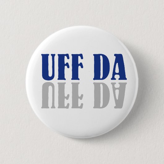 Badge Rond 5 Cm UFF DA Funny Scandinave (Devant)