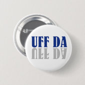 Badge Rond 5 Cm UFF DA Funny Scandinave (Devant & derrière)