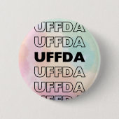 Badge Rond 5 Cm Uffda ! Scandinave/Norvégienne (Devant)