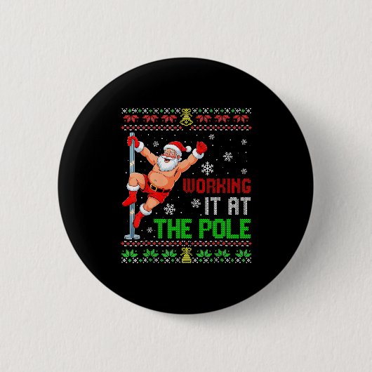 Badge Rond 5 Cm Ugly Christmas Sweater Working It At The Le Funny (Devant)