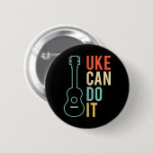 Badge Rond 5 Cm UKE Peut Le Faire Ukulele (Devant & derrière)