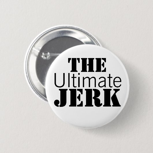 Badge Rond 5 Cm Ultimate Jerk Funny (Devant & derrière)