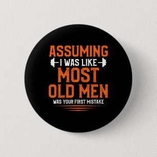 Badge Rond 5 Cm Uming j'étais comme la plupart des hommes âgés de