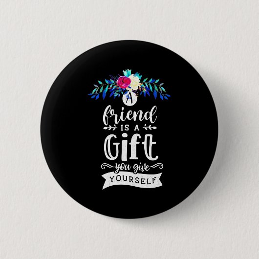 Badge Rond 5 Cm Un ami est un cadeau (Devant)