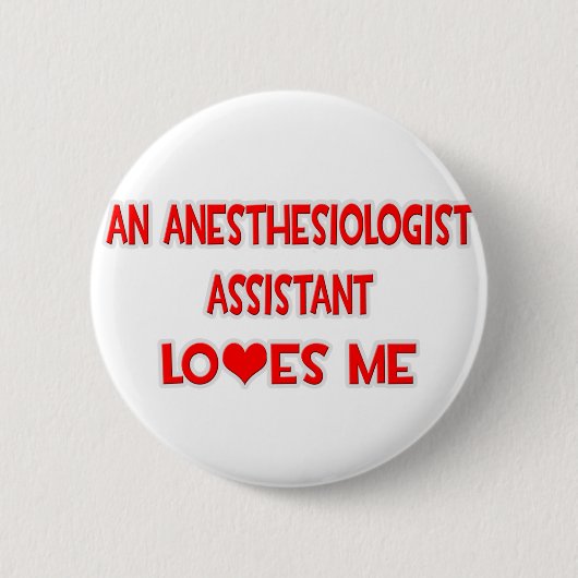 Badge Rond 5 Cm Un Assistant Anesthésiste M'Aime (Devant)