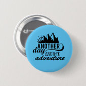 Badge Rond 5 Cm Un autre jour Une autre aventure Motivation (Devant & derrière)