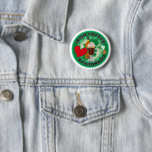 Badge Rond 5 Cm Un Café Irlandais.
